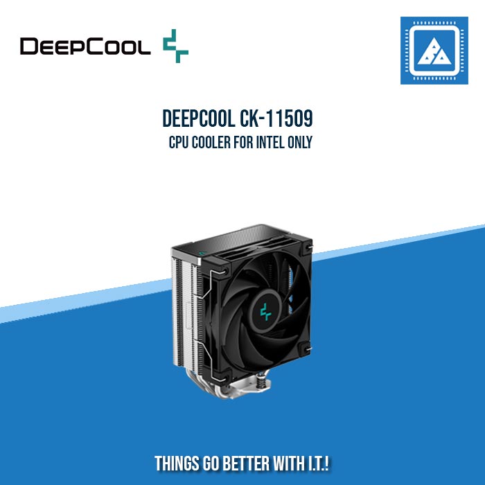DEEPCOOL CK-11509 CPU COOLER FOR INTEL ONLY DEEPCOOL CK-11509 CPU COOLER FOR INTEL ONLY
